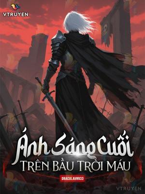 Ánh Sáng Cuối Trên Bầu Trời Máu Poster