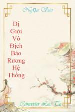 Image of Dị Giới Vô Địch Bảo Rương Hệ Thống