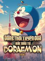 Image of Đồng Thời Xuyên Qua: Bắt Đầu Từ Doraemon.