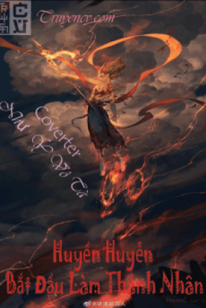 Huyền Huyễn : Bắt Đầu Thành Thánh Nhân Poster