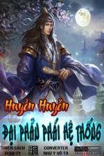 Image of Huyền Huyễn Đại Phản Phái Hệ Thống