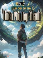 Image of [96]Lãnh Chúa Cầu Sinh: Thiên Phú Hợp Thành