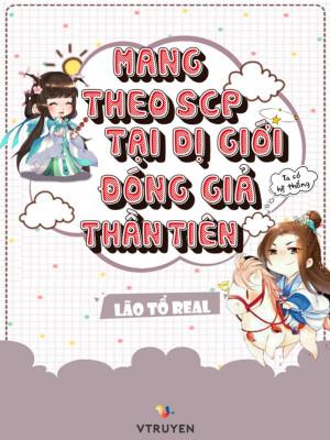 Mang Theo Scp Tại Dị Giới Đóng Giả Thần Tiên Poster