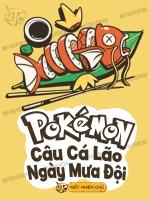 Image of [36]Pokemon: Câu Cá Lão Ngày Mưa Đội