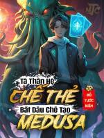Image of Tà Thần Hệ Chế Thẻ: Bắt Đầu Chế Tạo Medusa