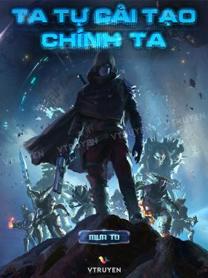 Ta Tự Cải Tạo Chính Ta Poster