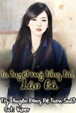 Image of Ta Tuyệt Mỹ Tổng Tài Lão Bà
