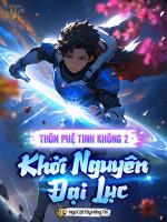 Image of [27]Thôn Phệ Tinh Không 2 Khởi Nguyên Đại Lục
