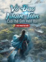 Image of Võ Đạo Nhân Tiên Của Thế Giới Hiện Đại
