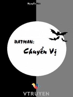 Batman: Chuyển Vị Poster