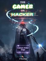 Image of The Gamer Or Hacker