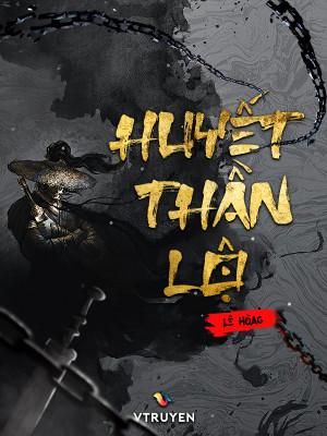 Huyết Thần Lộ