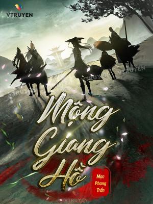 Mộng Giang Hồ Poster