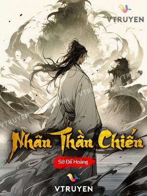 Nhân Thần Chiến Poster